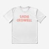 Sadie Crowell Merch Sadie Crowell T-Shirt Official Sadie-Crowell Merch