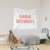 Sadie Crowell Merch Sadie Crowell Tapestry Official Sadie-Crowell Merch